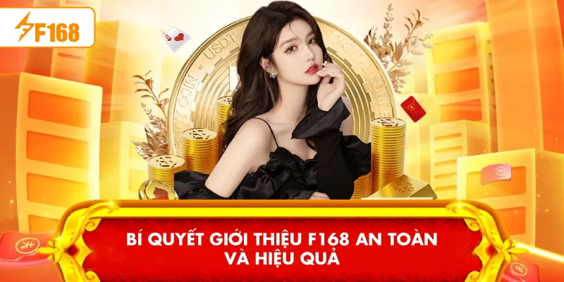 Bí quyết sử dụng Liên hệ F168 an toàn Bí quyết sử dụng Liên hệ F168 an toàn